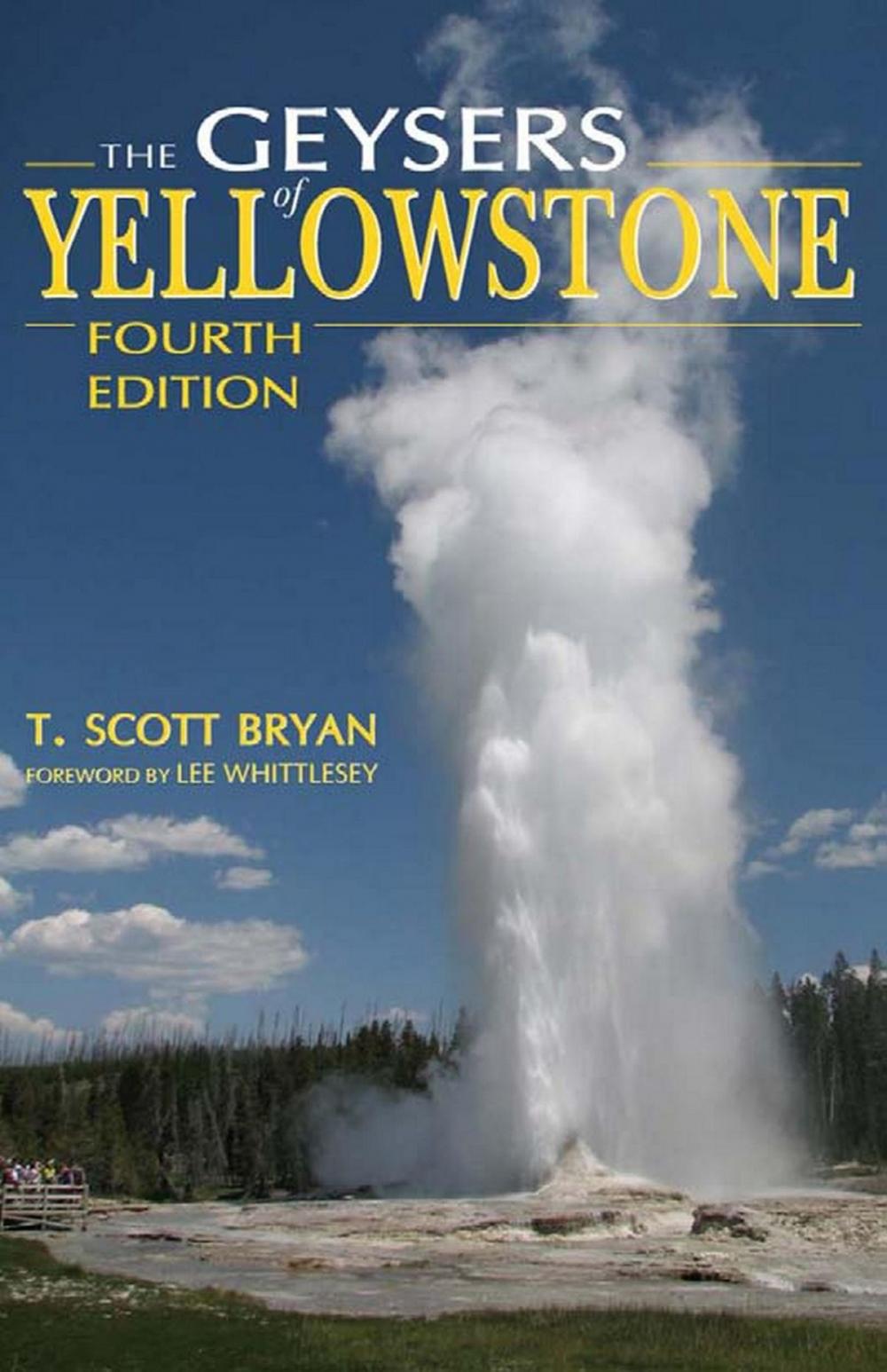 Big bigCover of The Geysers of Yellowstone, Fourth Edition