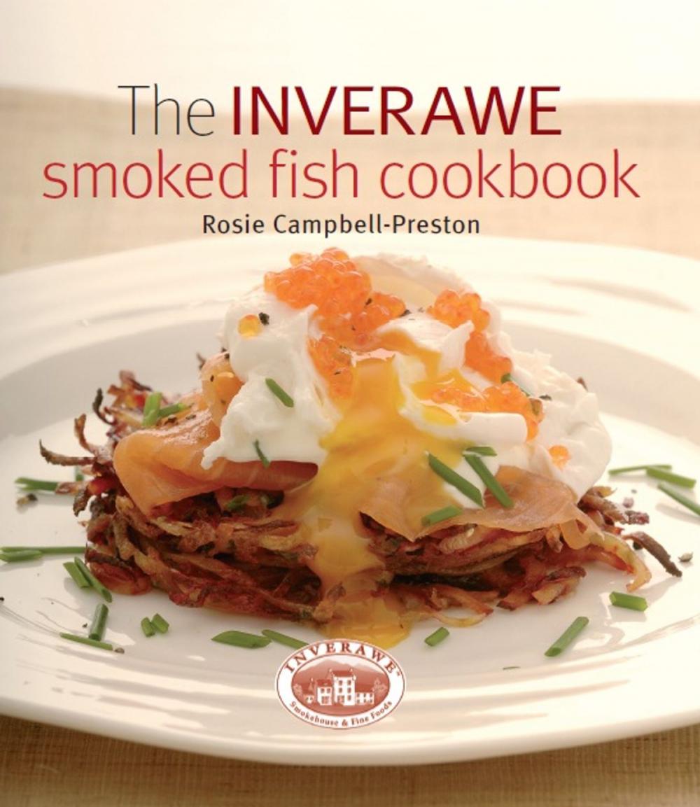 Big bigCover of Inverawe Smoked Fish Cookbook