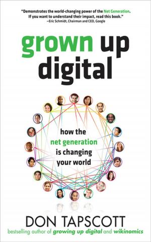 Cover of Grown Up Digital: How the Net Generation is Changing Your World