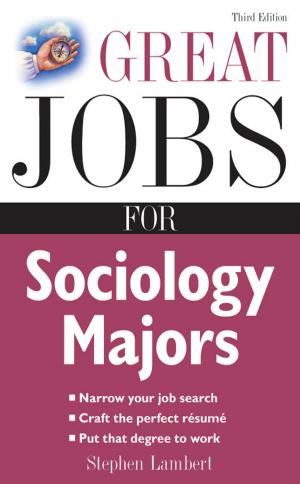 Cover of the book Great Jobs for Sociology Majors by Janette Getui