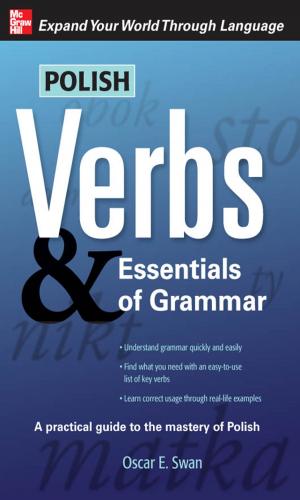 Cover of the book Polish Verbs & Essentials of Grammar, Second Edition by David Hamme