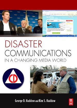 Cover of the book Disaster Communications in a Changing Media World by Daniela Nunes, Ana Pimentel, Lidia Santos, Pedro Barquinha, Luis Pereira, Elvira Fortunato, Rodrigo Martins