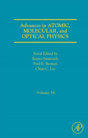 Cover of the book Advances in Atomic, Molecular, and Optical Physics by Tak W. Mak, Mary E. Saunders, Bradley D. Jett