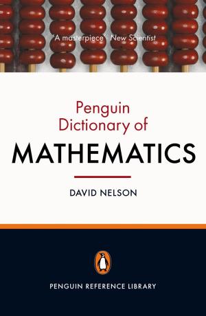 Book cover of The Penguin Dictionary of Mathematics