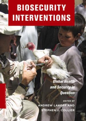 Cover of the book Biosecurity Interventions by Georgia Levenson Keohane