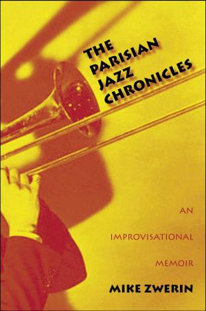 Cover of the book The Parisian Jazz Chronicles by Trita Parsi