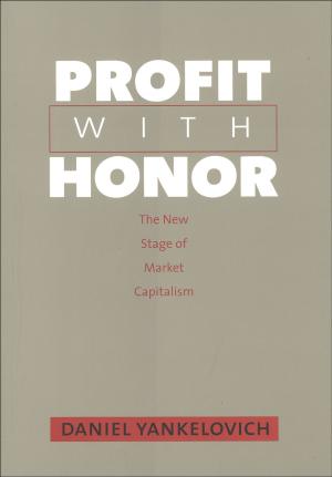 Cover of the book Profit with Honor by Torben Iversen, Frances Rosenbluth