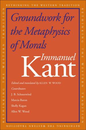 Cover of the book Groundwork for the Metaphysics of Morals by Professor James C. Scott