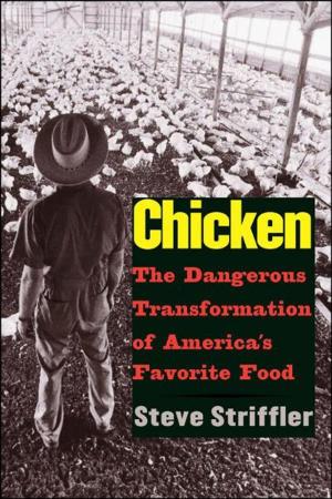 Cover of the book Chicken: The Dangerous Transformation of America's Favorite Food by Norman Manea, Patrick Camiller