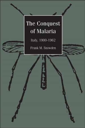 Cover of the book The Conquest of Malaria by Ian Talbot