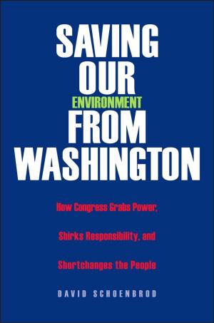 Cover of the book Saving Our Environment from Washington by Prof. Bernard Avishai