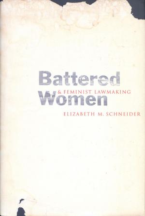 Cover of the book Battered Women and Feminist Lawmaking by Prof Marie Borroff