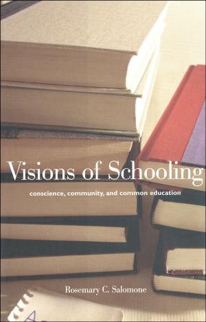 Cover of the book Visions of Schooling by Mimi Baird, Eve Claxton