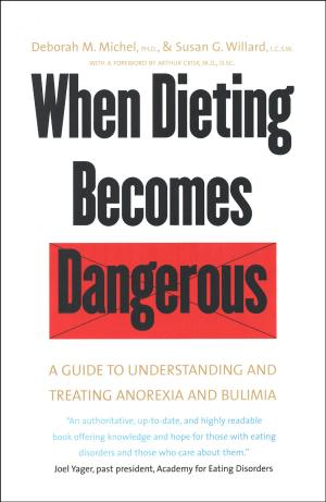 Cover of the book When Dieting Becomes Dangerous by Golfo Alexopoulos