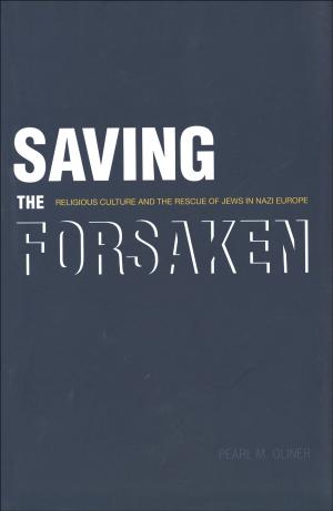 Cover of the book Saving the Forsaken by R. J. B. Bosworth
