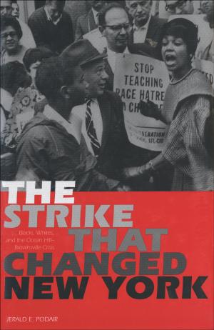 Cover of the book The Strike That Changed New York by Philip Martin, Manolo Abella, Christiane Kuptsch