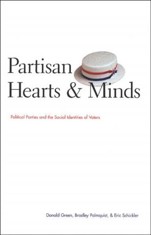 Book cover of Partisan Hearts and Minds: Political Parties and the Social Identities of Voters