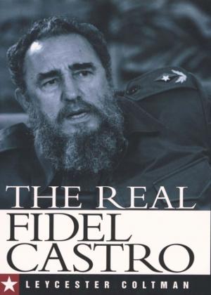 Cover of the book The Real Fidel Castro by Marjorie Garber