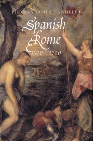 Cover of the book Spanish Rome, 1500-1700 by T. S. Eliot, Valerie Eliot, Faber & Faber Ltd, Hugh Haughton