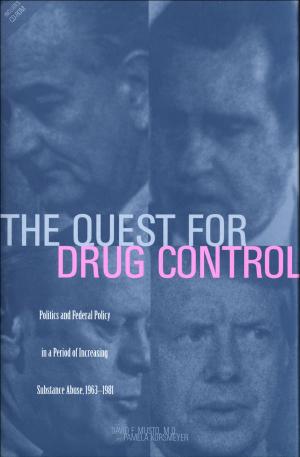 Cover of the book The Quest for Drug Control by Stephen W. Kress, Derrick Z. Jackson