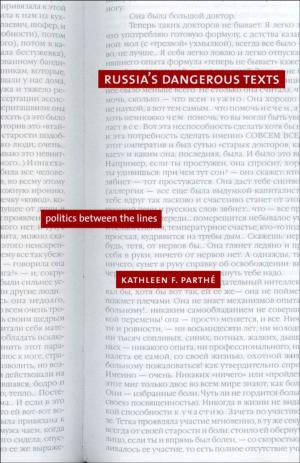 Cover of the book Russia's Dangerous Texts by Marysia Johnson