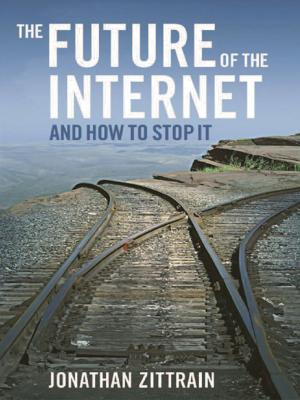 Cover of the book The Future of the Internet--And How to Stop It by Pierre Michon, Roger Shattuck