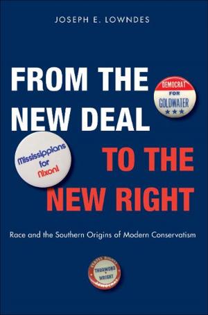 Book cover of From the New Deal to the New Right: Race and the Southern Origins of Modern Conservatism