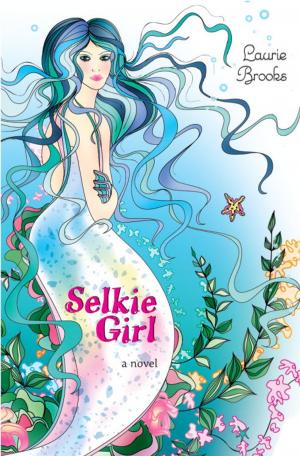 Cover of the book Selkie Girl by Mary Pope Osborne, Natalie Pope Boyce