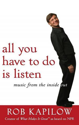 Cover of the book All You Have to Do is Listen by Anthony Field