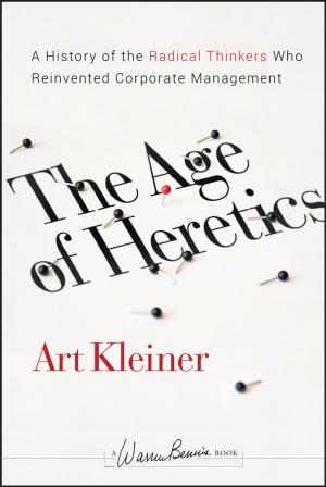 Cover of the book The Age of Heretics by Deepak Dalvie, R. Scott Obach, Raimund Mannhold, Hugo Kubinyi, Gerd Folkers, Dennis A. Smith, Amit S. Kalgutkar