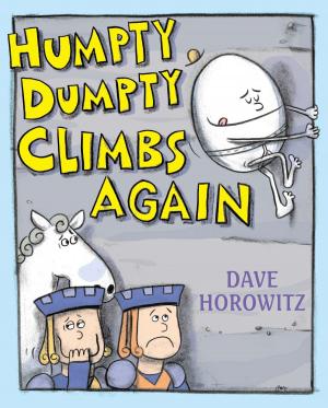 Cover of the book Humpty Dumpty Climbs Again by Stephanie Spinner, Who HQ