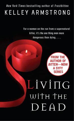 Cover of the book Living with the Dead by Sara Paretsky