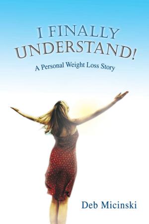 Cover of the book I Finally Understand! by Sheryl T Crowe