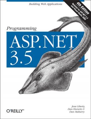Cover of the book Programming ASP.NET 3.5 by Yakov Fain, Victor Rasputnis, Anatole Tartakovsky, Viktor Gamov