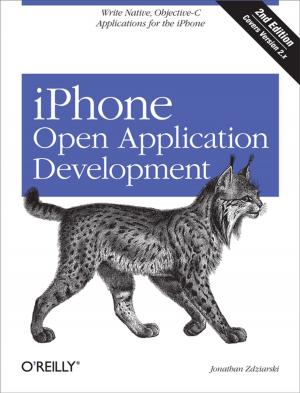 Cover of the book iPhone Open Application Development by Joost Visser, Sylvan Rigal, Gijs Wijnholds, Pascal van Eck, Rob van der Leek
