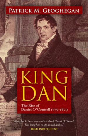 Book cover of King Dan Daniel O'Connell 1775-1829