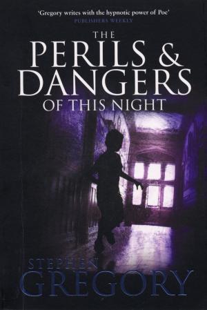 bigCover of the book The Perils and Dangers of this Night by 