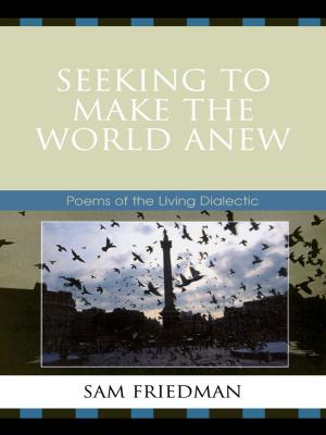 Cover of the book Seeking to Make the World Anew by Andrew Bernstein