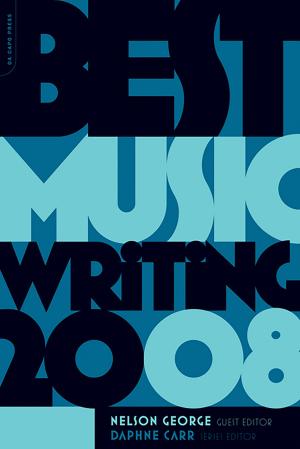 Cover of the book Best Music Writing 2008 by Deborah Roffman
