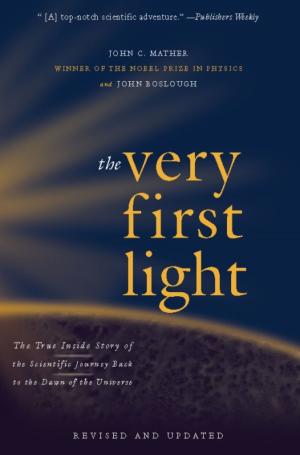 Cover of the book The Very First Light by Richard P. Feynman, Robert B. Leighton, Matthew Sands