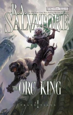 Cover of the book The Orc King by Richard Baker