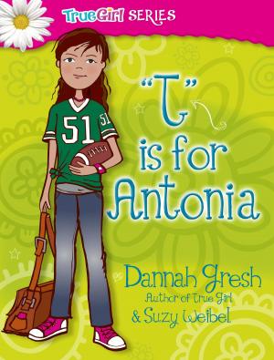 Cover of the book T is for Antonia by Paul Hutchens