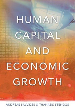 Cover of the book Human Capital and Economic Growth by Ariel Ahram