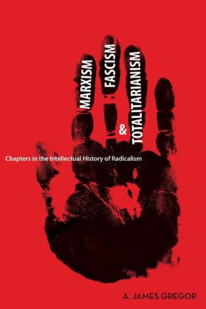Cover of the book Marxism, Fascism, and Totalitarianism by 