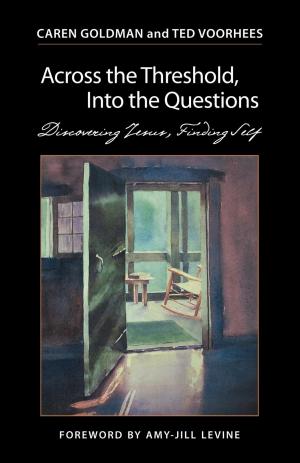 Cover of the book Across the Threshold, Into the Questions by Lisa Isherwood