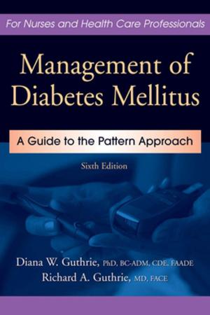 Cover of the book Management of Diabetes Mellitus by Dr. Ann Maradiegue, PhD, MSN, FNP-BC, FAANP, Dr. Quannetta T Edwards, PhD, MSN, MPH, FNP-BC, WHNP, AGN-BC, FAANP