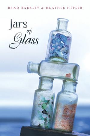 Cover of the book Jars of Glass by Jonathan London
