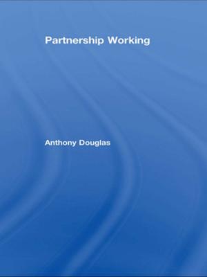 Cover of the book Partnership Working by M. J. Inwood