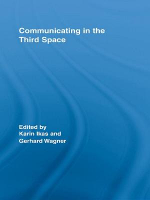 Cover of the book Communicating in the Third Space by Diane Lennard