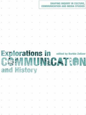 bigCover of the book Explorations in Communication and History by 